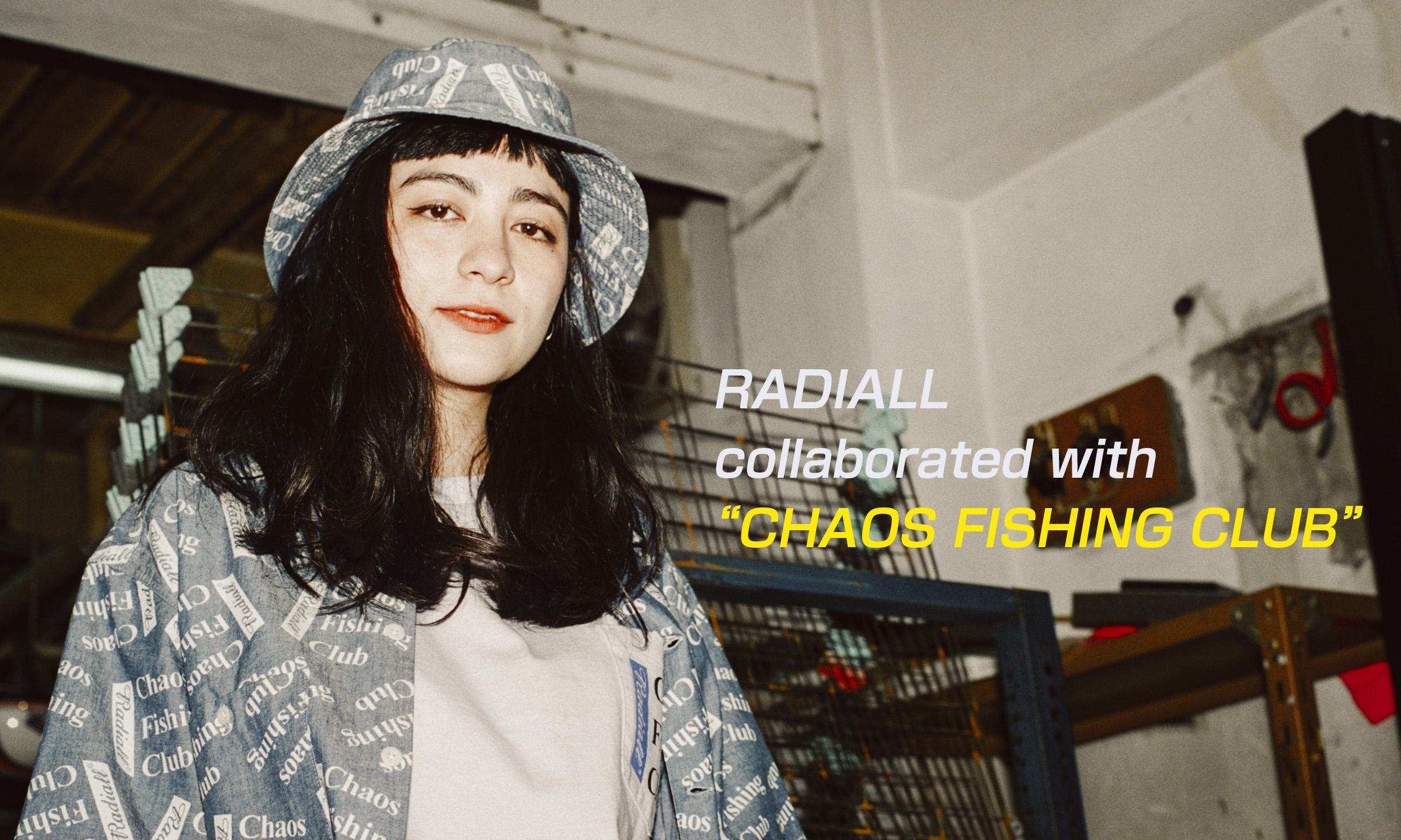 RADIALL + CHAOS FISHING CLUB」 | RUDO-WEB